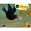 LE CORBEAU ET LE RENARD (+ CD AUDIO)