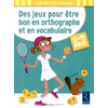 DES JEUX POUR ETRE BON EN ORTHOGRAPHE ET EN VOCABULAIRE