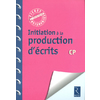 INITIATION A LA PRODUCTION D'ECRITS