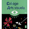 COLLAGE ET ARTS VISUELS GS