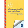 LE FRANCAIS ET LES MATHS AVEC LA MYTHOLOGIE - ENSEIGNEMENT SPECIALISE