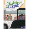 HISTOIRES A ECRIRE - LE BUS CE1 - CE2