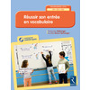 REUSSIR SON ENTREE EN VOCABULAIRE CP-CE1-CE2 + CD
