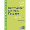 QUESTIONNER LE MONDE : L'ESPACE CP-CE1-CE2 CYCLE 2 + CD