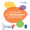 SITUATIONS DE HARCELEMENT ENTRE ELEVES
