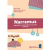 NARRAMUS - APPRENDRE A COMPRENDRE ET A RACONTER LE MACHIN - PS-MS + C