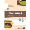 NARRAMUS - APPRENDRE A COMPRENDRE ET A RACONTER 3 COURAGEUX PETITS G