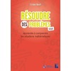 RESOUDRE DES PROBLEMES CE2 + TELECHARGEMENT - APPRENDRE A COMPRENDRE