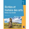 DICTEES ET HISTOIRE DES ARTS CYCLE 3 - AUTOUR DU MONDE + RESSOURCES N