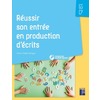 REUSSIR SON ENTREE EN PRODUCTION D'ECRITS GS-CP + RESSOURCES NUMERIQU