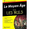 LE MOYEN AGE POUR LES NULS