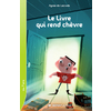LIVRE QUI REND CHEVRE - ROMAN