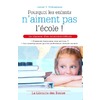 POURQUOI LES ELEVES N'AIMENT PAS L'ECOLE