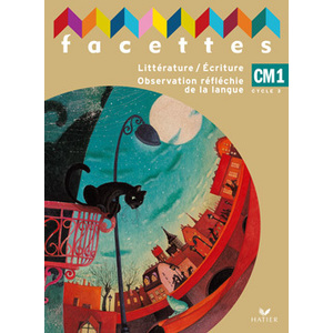 FACETTES CM1 ED. 2006 - MANUEL DE L'ELEVE + MEMO