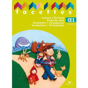 FACETTES FRANCAIS CE1 ED. 2008 - MANUEL DE L'ELEVE + MON LIVRET DE CO