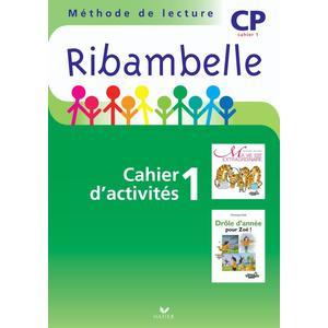 RIBAMBELLE CP SERIE VERTE ED. 2009 - CAHIER D'ACTIVITES 1+ LIVRET 1 +