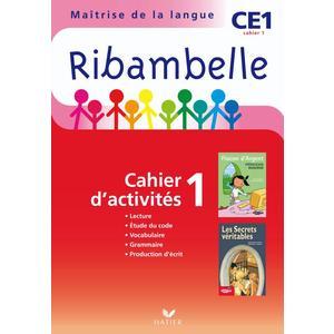 RIBAMBELLE CE1 SERIE ROUGE ED. 2010 - CAHIER D'ACTIVITES 1 + LIVRET 1