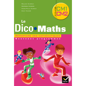 CAP MATHS CM ED. 2010 - DICO MATHS (LOT DE 5 EX. VALABLE POUR LES NIV