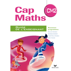 CAP MATHS CM2 ED .2010 - GUIDE DE L'ENSEIGNANT + CAHIER DE GEOMETRIE-