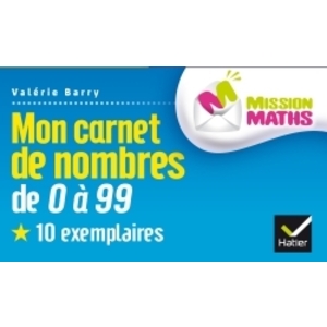 MISSION MATHS CP ED. 2015 - MON CARNET DE NOMBRES DE 0 A 99 (PACK DE
