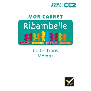 RIBAMBELLE - EDL FRANCAIS CE2 ED. 2018 - MES COLLECTIONS/MEMO (PACK D