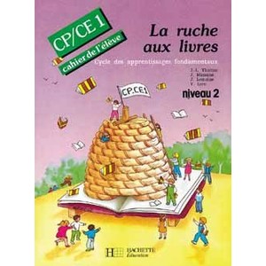 LA RUCHE AUX LIVRES CP/CE1 - CAHIER DE L'ELEVE 2 - ED.1991