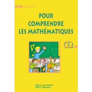 POUR COMPRENDRE LES MATHEMATIQUES CE2 EURO - LIVRE DE L'ELEVE - ED.20