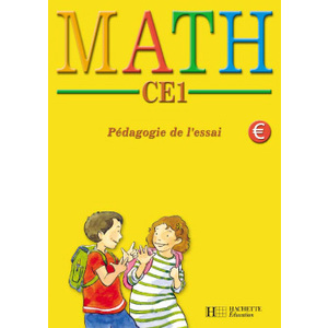 MATH CE1 PEDAGOGIE DE L'ESSAI - FICHIER D'ACTIVITES DE L'ELEVE EURO -