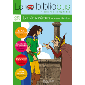 LE BIBLIOBUS N  6 CE2 - LES SIX SERVITEURS - LIVRE DE L'ELEVE - ED.20