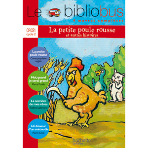 LE BIBLIOBUS N  11 CP/CE1 - LA PETITE POULE ROUSSE - LIVRE DE L'ELEVE