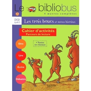 LE BIBLIOBUS N  12 CP/CE1 - LES TROIS BOUCS - CAHIER D'ACTIVITES - ED