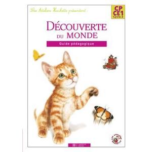 LES ATELIERS HACHETTE DECOUVERTE DU MONDE CP/CE1 - GUIDE PEDAGOGIQUE