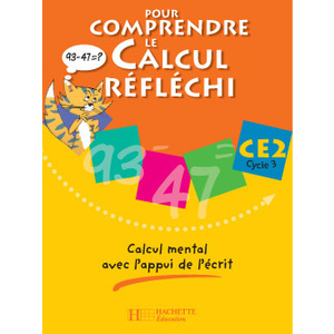 POUR COMPRENDRE LE CALCUL REFLECHI CE2 - CAHIER ELEVE - ED.2006 - CAL