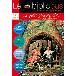 LE BIBLIOBUS N  16 CE2 - LE PETIT POISSON D'OR - LIVRE DE L'ELEVE - E