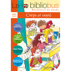 LE BIBLIOBUS N  19 CP/CE1 - CORPS ET SANTE - LIVRE DE L'ELEVE - ED.20