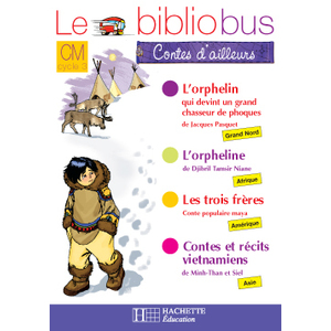 LE BIBLIOBUS N  24 CM - CONTES D'AILLEURS - CAHIER D'ACTIVITES - ED.2