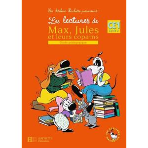 LES ATELIERS HACHETTE LES LECTURES DE MAX, JULES ET LEURS COPAINS CE1