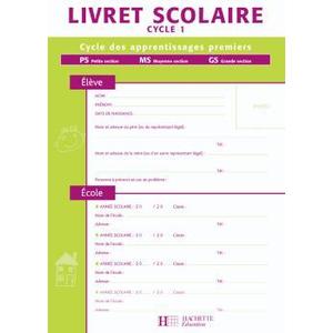 LIVRET SCOLAIRE HACHETTE CYCLE 1 - ED.2008
