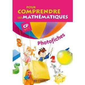 POUR COMPRENDRE LES MATHEMATIQUES CP - PHOTOFICHES - ED.2009