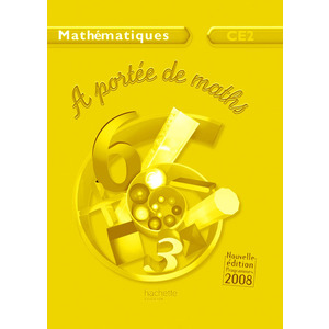 A PORTEE DE MATHS CE2 - GUIDE PEDAGOGIQUE - ED.2009