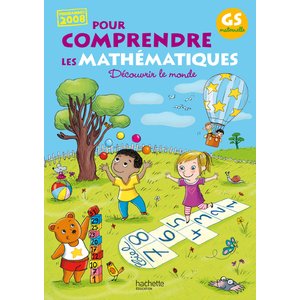 POUR COMPRENDRE LES MATHEMATIQUES GRANDE SECTION - FICHIER DE L'ELEVE
