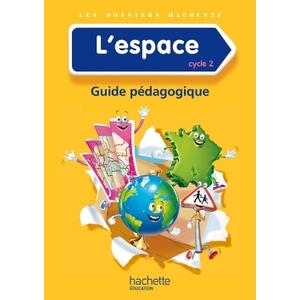 LES DOSSIERS HACHETTE DECOUVERTE DU MONDE CYCLE 2 - L'ESPACE - GUIDE