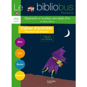 LE BIBLIOBUS N  38 CP/CE1 - PIPISTRELLO ET LA POULE AUX OEUFS D'OR ET