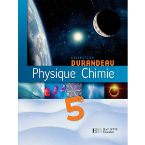 PHYSIQUE CHIMIE 5E - LIVRE DE L'ELEVE - EDITION 2006