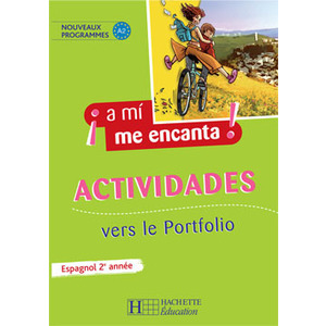 A MI ME ENCANTA 2E ANNEE - ESPAGNOL - CAHIER D'EXERCICES - EDITION 20