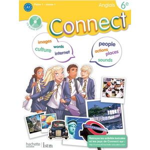 CONNECT 6E / PALIER 1 ANNEE 1 - ANGLAIS - LIVRE DE L'ELEVE - EDITION