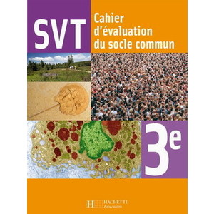 SCIENCES DE LA VIE ET DE LA TERRE 3E - CAHIER D'ACTIVITES - EDITION 2