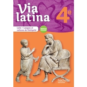VIA LATINA LATIN - LANGUES ET CULTURES DE L'ANTIQUITE - 4E - LIVRE EL