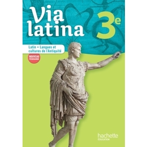 VIA LATINA LATIN - LANGUES ET CULTURES DE L'ANTIQUITE - 3E - LIVRE EL