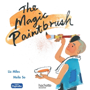 ANGLAIS CM - COLLECTION ENGLISH CUPCAKE - ALBUM 5 THE MAGIC PAINTBRUS